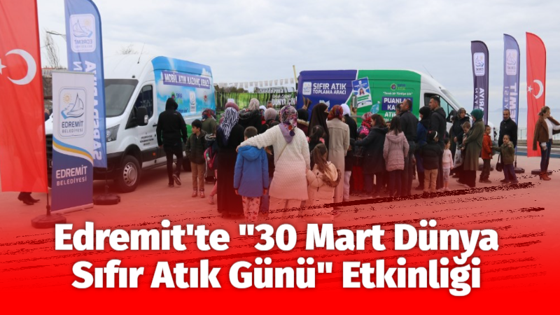 Edremit Belediyesi, 30 Mart Uluslararası